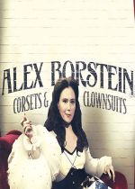 Alex Borstein: Corsets & Clown Suits