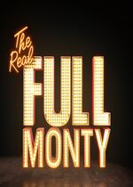 The Real Full Monty