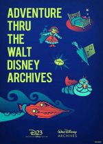 Adventure Thru the Walt Disney Archives