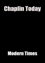 Chaplin Today: Modern Times 