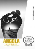 Angola Do You Hear Us? Voices from a Plantation Prison