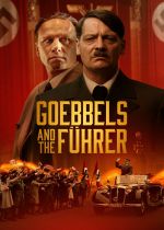 Goebbels and the Führer (Führer und Verführer)