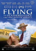 Flying the Feathered Edge: The Bob Hoover Project