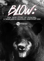 Blow: The True Story of Cocaine, a Bear, and a Crooked Kentucky Cop