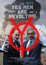 The Yes Men Are Revolting