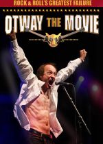 Rock and Rolls Greatest Failure: Otway the Movie