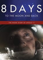 8 Days: To the Moon and Back