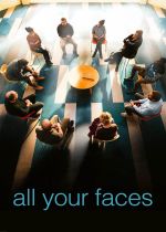 All Your Faces (Je verrai toujours vos visages)