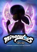 Miraculous World: London, At the Edge of Time