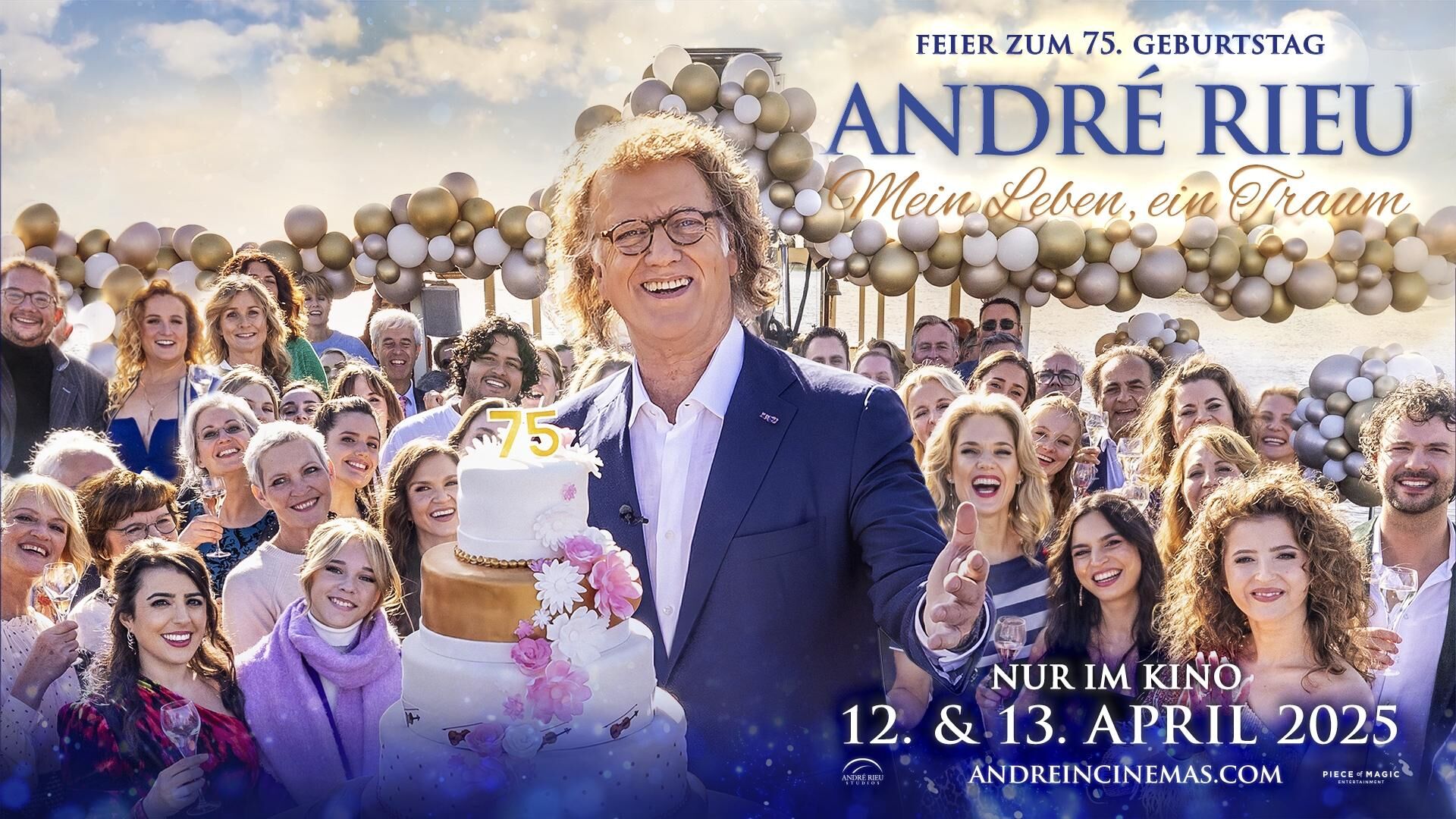 André Rieus 75th Birthday Celebration: The Dream Continues
