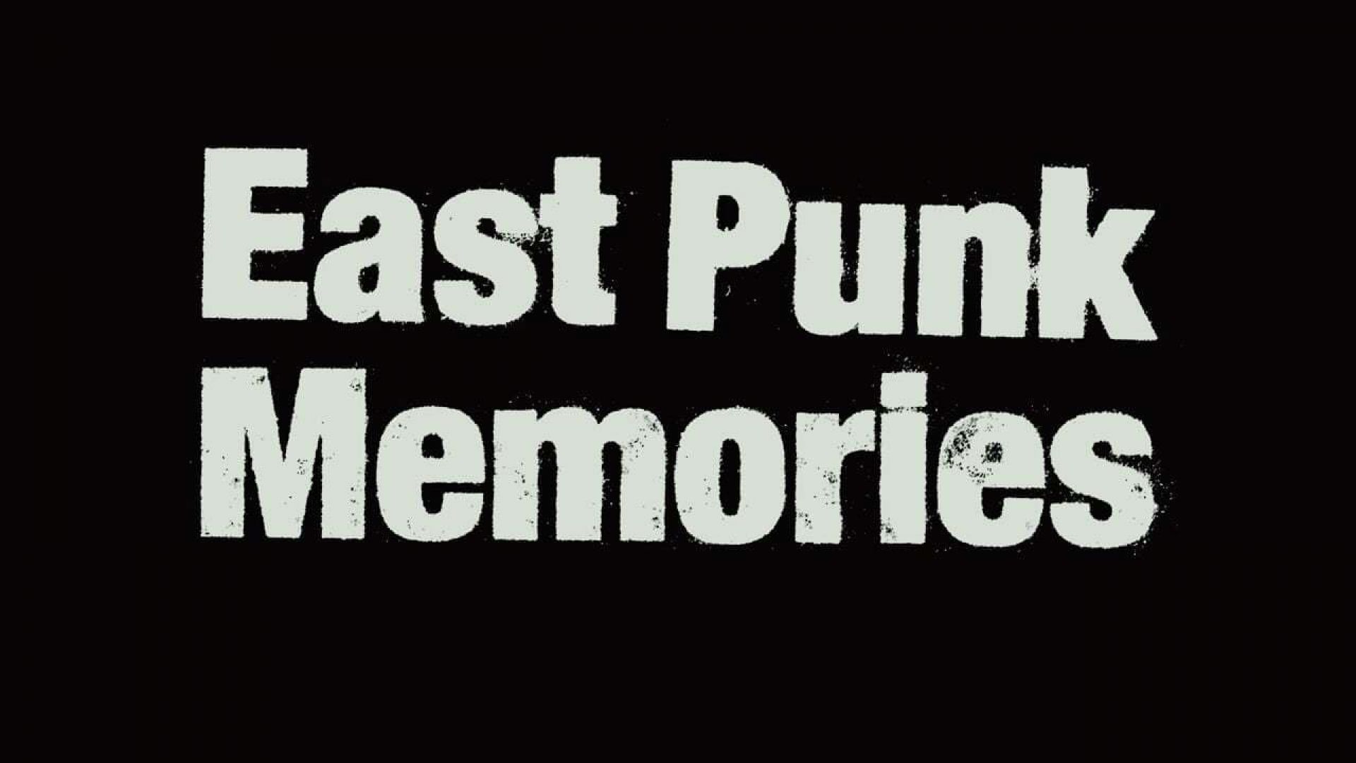 East Punk Memories