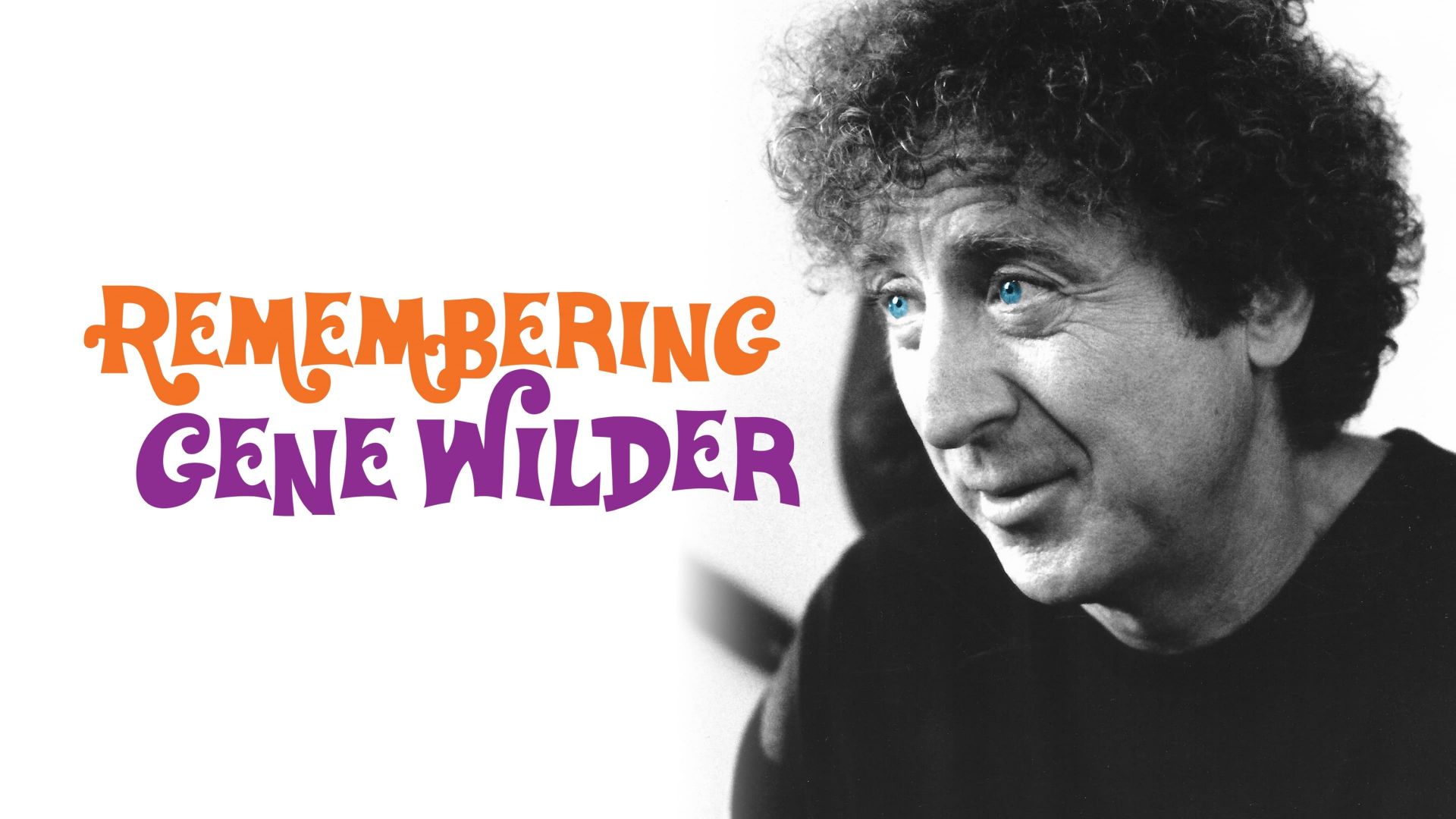 Remembering Gene Wilder