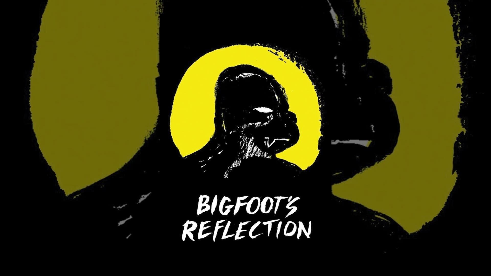 Bigfoots Reflection