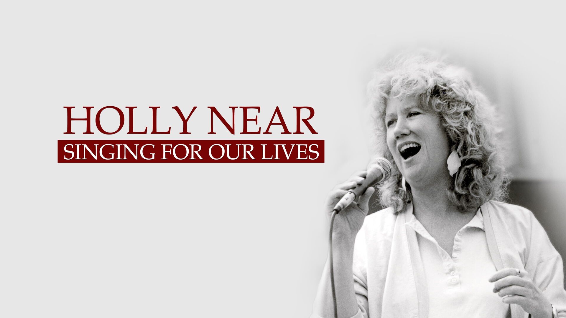 Holly Near: Singing For Our Lives