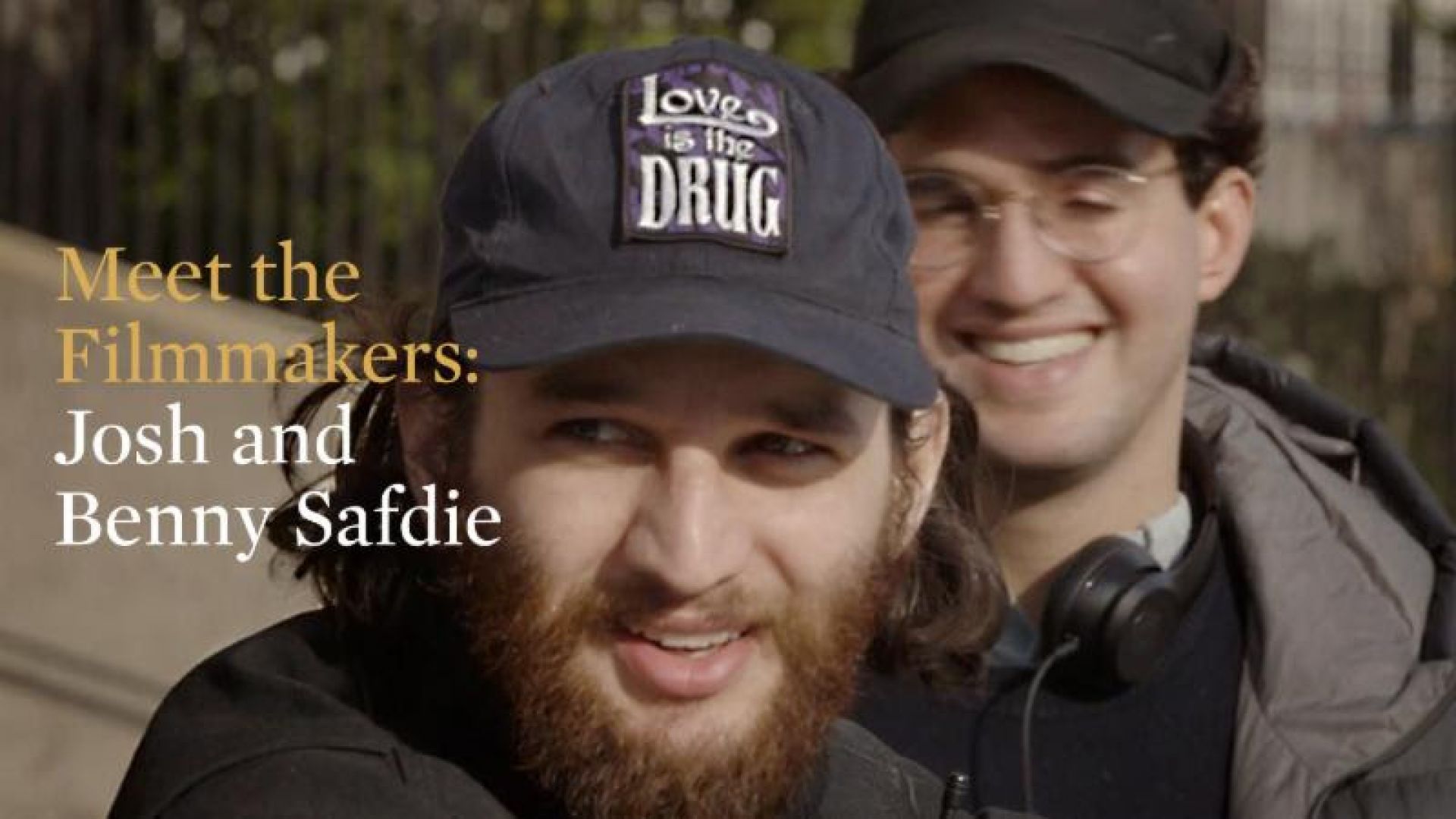 Meet the Filmmakers: Josh and Benny Safdie