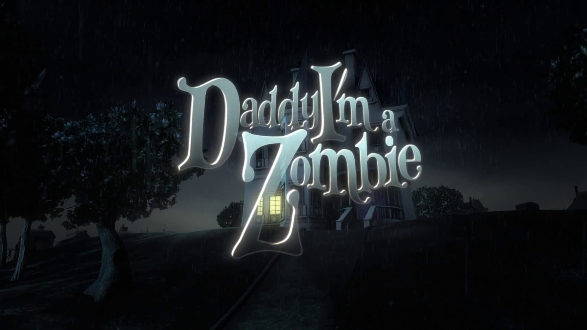 Daddy, Im a Zombie