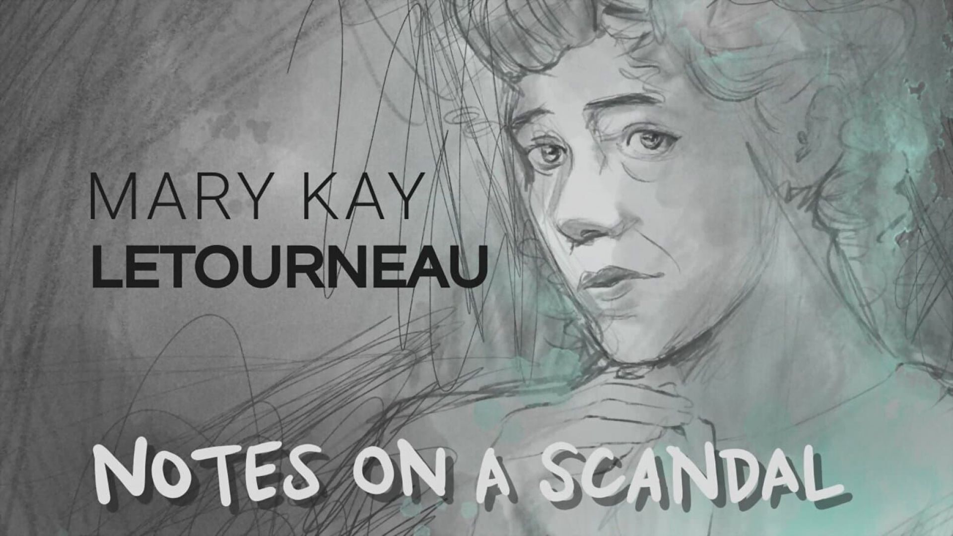 Mary Kay Letourneau: Notes on a Scandal