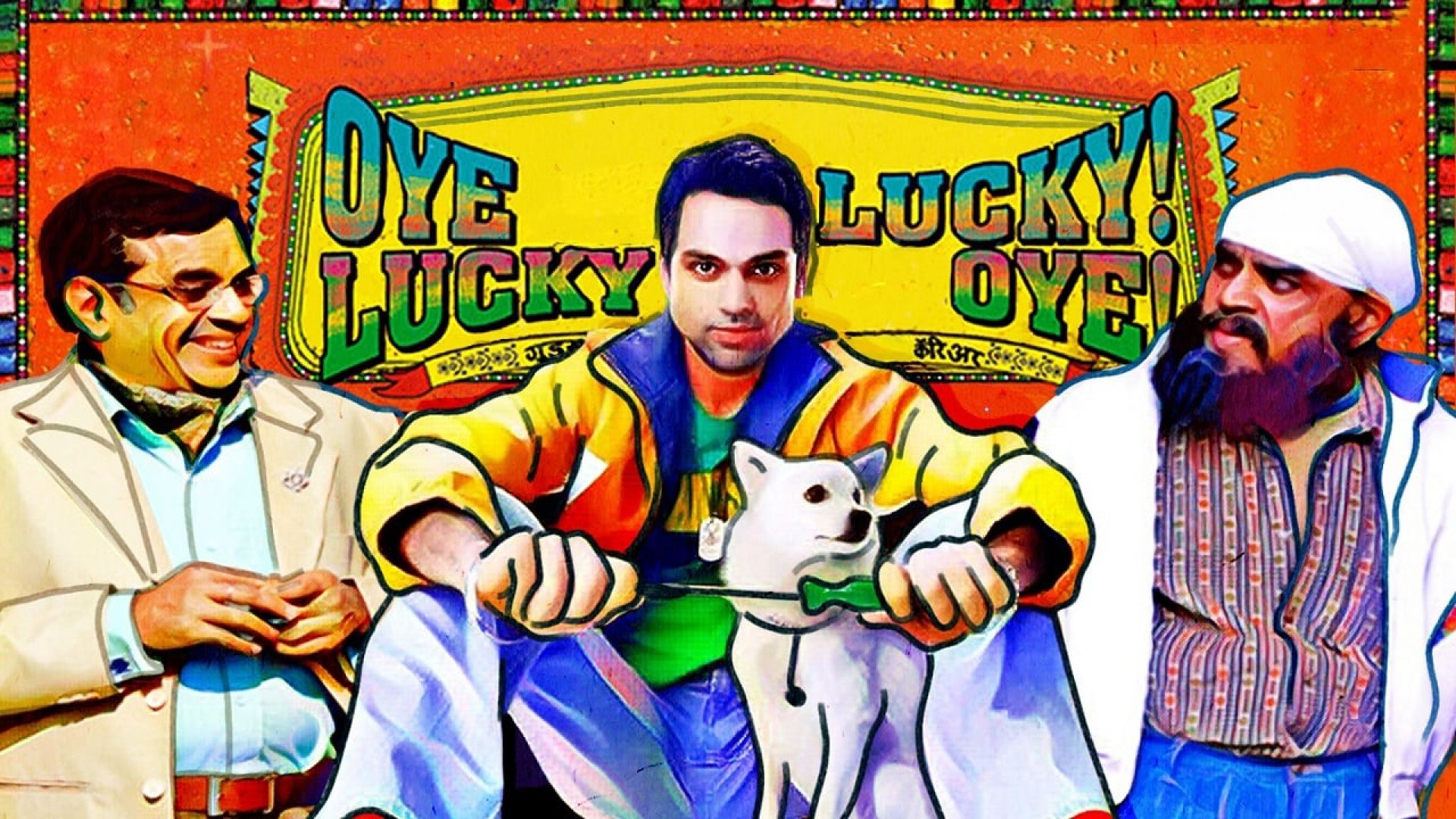 Oye Lucky! Lucky Oye!