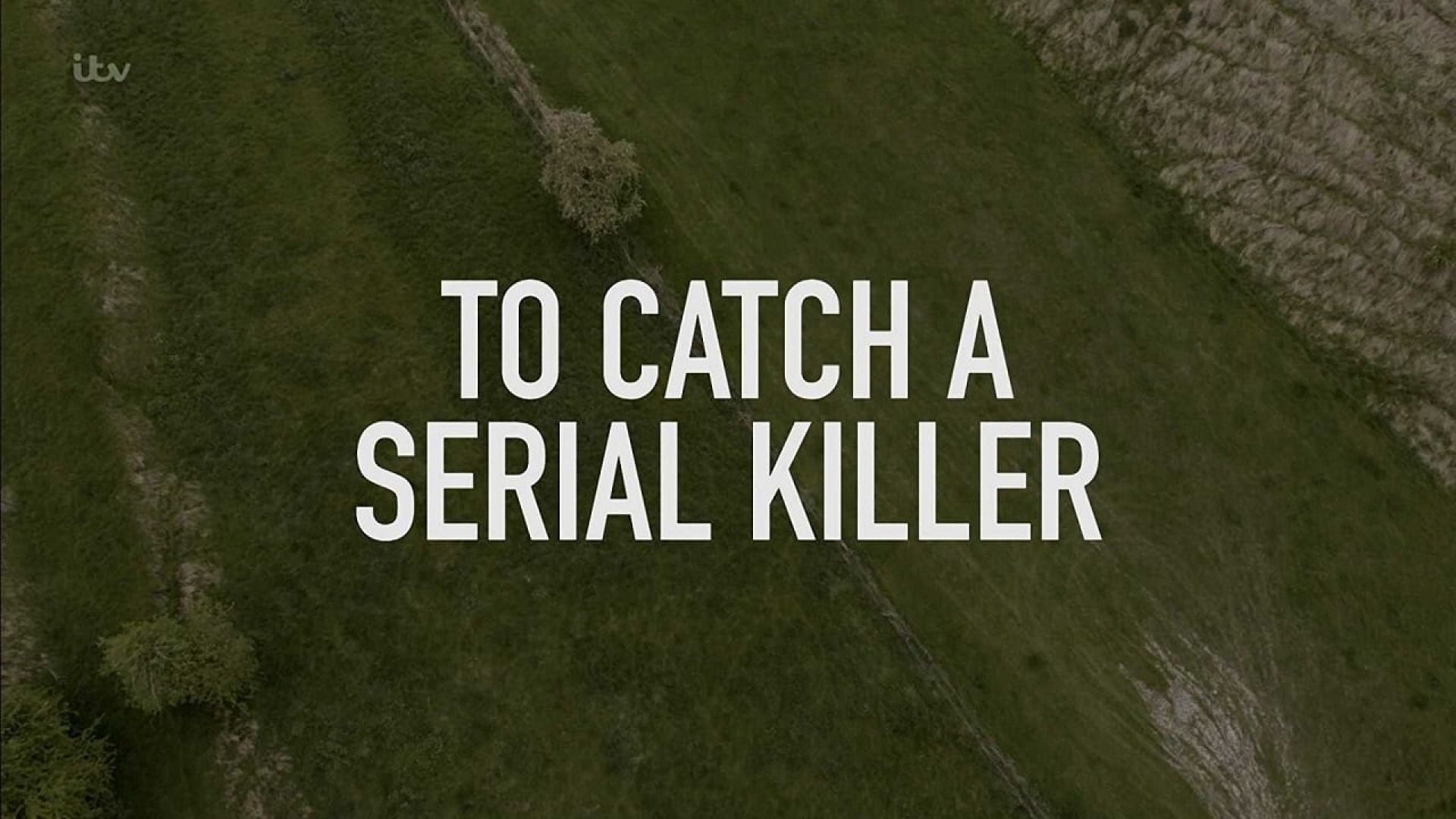 To Catch a Serial Killer with Trevor McDonald (TV Movie 2018)