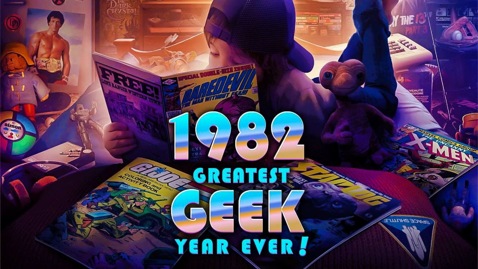 1982: Greatest Geek Year Ever!