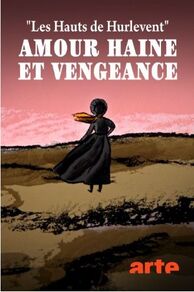 Les hauts de Hurlevent: amour, haine et vengeance (2022)