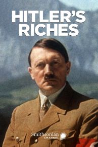 Hitlers Riches (2014)