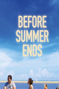 Before Summer Ends (2017)