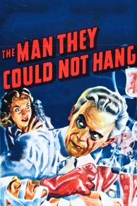 The Man They Could Not Hang (1939)