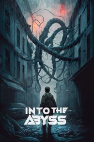 Into the Abyss (Me encontrarás en lo profundo del abismo) (2022)