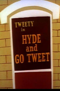 Hyde and Go Tweet (1960)