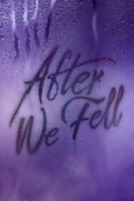 After We Fell (2021)