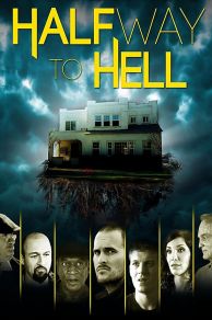 Halfway to Hell (2013)