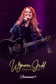 Wynonna Judd: Between Hell and Hallelujah (2023)