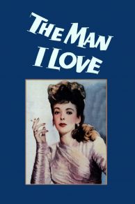 The Man I Love (1946)