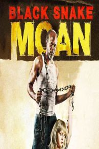 Black Snake Moan (2006)