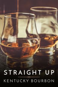 Straight Up: Kentucky Bourbon (2018)