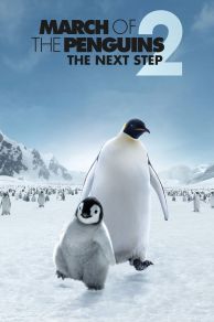 March of the Penguins 2: The Next Step (2017)