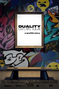 DUALITY a graffiti story... (2022)