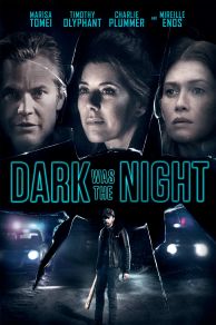 Dark Was the Night (2018)