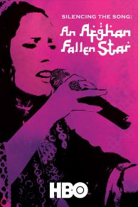 Silencing the Song: An Afghan Fallen Star (2011)