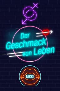 Taste of Life (Der Geschmack von Leben) (2017)