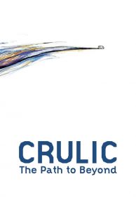 Crulic - The Path to Beyond (2011)