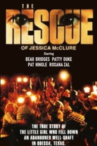 Everybodys Baby: The Rescue of Jessica McClure (1989)
