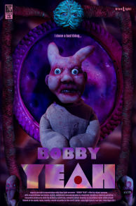 Bobby Yeah (2011)