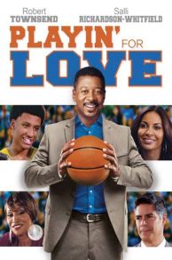 Playin' for Love (2013)