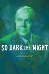 So Dark the Night (1946)