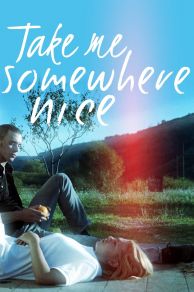 Take Me Somewhere Nice (2019)