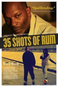 35 Shots of Rum (2008)