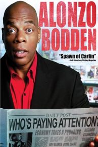 Alonzo Bodden: Whos Paying Attention (2011)