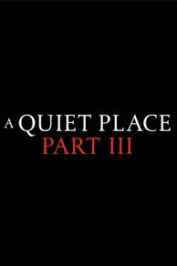 A Quiet Place Part III (2027)